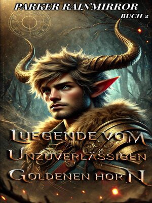 cover image of Legende vom Unzuverlässigen Goldenen Horn